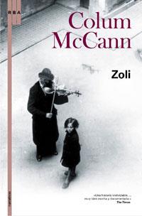 ZOLI | 9788498671094 | MCCANN, COLUM | Llibreria Aqualata | Comprar llibres en català i castellà online | Comprar llibres Igualada