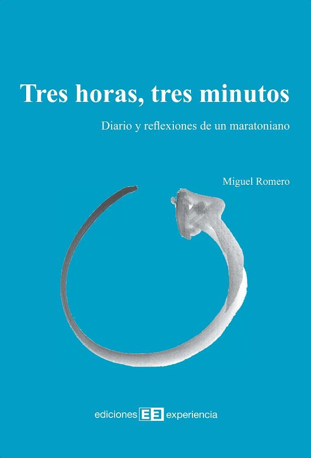 TRES HORAS, TRES MINUTOS | 9788415179351 | ROMERO GARDIEL, MIGUEL | Llibreria Aqualata | Comprar llibres en català i castellà online | Comprar llibres Igualada