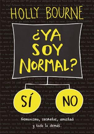 YA SOY NORMAL? | 9788424658571 | BOURNE, HOLLY | Llibreria Aqualata | Comprar llibres en català i castellà online | Comprar llibres Igualada