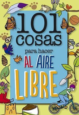 101 COSAS PARA HACER AL AIRE LIBRE | 9788408147985 | GRABHAM, SUE | Llibreria Aqualata | Comprar llibres en català i castellà online | Comprar llibres Igualada