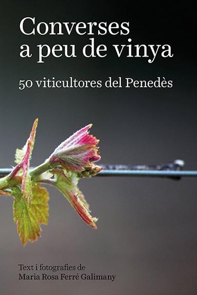 CONVERSES A PEU DE VINYA | 9788416445769 | FERRÉ GALIMANY, MARIA ROSA | Llibreria Aqualata | Comprar llibres en català i castellà online | Comprar llibres Igualada