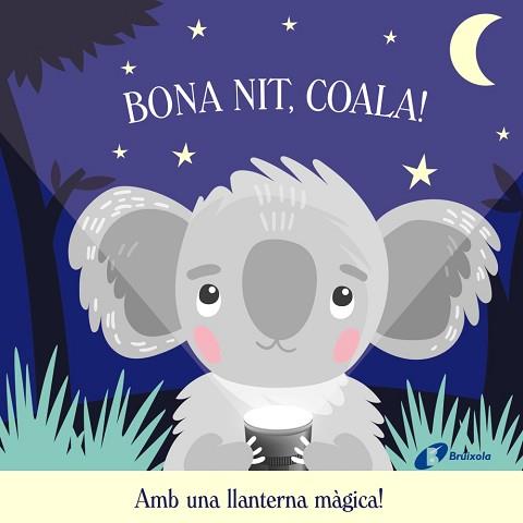 BONA NIT, COALA! | 9788413492940 | BUTTON, KATIE | Llibreria Aqualata | Comprar llibres en català i castellà online | Comprar llibres Igualada