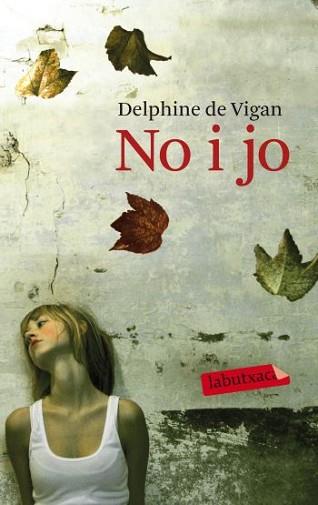 NO I JO (LABUTXACA) | 9788499301211 | DE VIGAN, DELPHINE | Llibreria Aqualata | Comprar llibres en català i castellà online | Comprar llibres Igualada