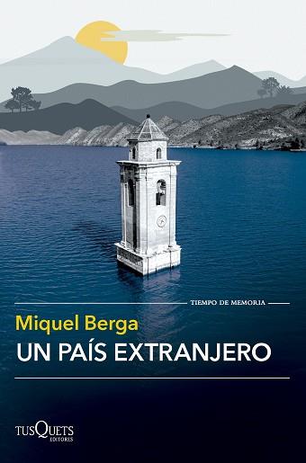 UN PAÍS EXTRANJERO | 9788411073998 | BERGA, MIQUEL | Llibreria Aqualata | Comprar llibres en català i castellà online | Comprar llibres Igualada