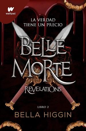 BELLE MORTE 2. REVELATIONS | 9788419357052 | HIGGIN, BELLA | Llibreria Aqualata | Comprar llibres en català i castellà online | Comprar llibres Igualada