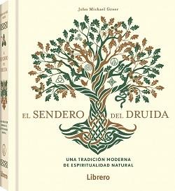 SENDERO DEL DRUIDA, EL | 9789463598910 | GREER, JOHN MICHAEL | Llibreria Aqualata | Comprar llibres en català i castellà online | Comprar llibres Igualada