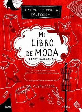 MI LIBRO DE MODA | 9788498016680 | BAHBOUT, JACKY / MERHEJ, CYNTHIA | Llibreria Aqualata | Comprar llibres en català i castellà online | Comprar llibres Igualada