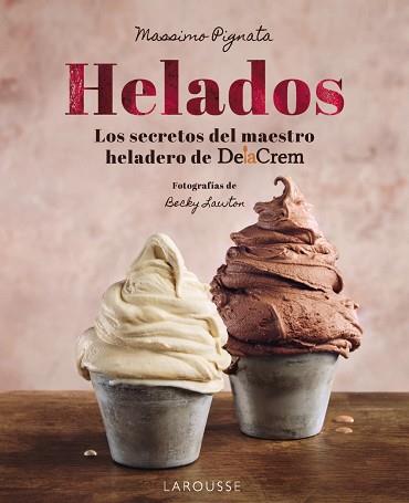 HELADOS | 9788410124004 | PIGNATA, MASSIMO | Llibreria Aqualata | Comprar llibres en català i castellà online | Comprar llibres Igualada