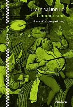 HUMORISME, L' | 9788492405602 | PIRANDELLO, LUIGI | Llibreria Aqualata | Comprar llibres en català i castellà online | Comprar llibres Igualada