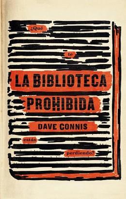 BIBLIOTECA PROHIBIDA, LA | 9788492918805 | DAVE, CONNIS | Llibreria Aqualata | Comprar llibres en català i castellà online | Comprar llibres Igualada
