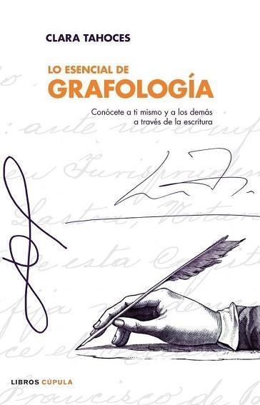 GRAFOLOGIA, LO ESENCIAL DE | 9788448047634 | TAHOCES, CLARA | Llibreria Aqualata | Comprar llibres en català i castellà online | Comprar llibres Igualada