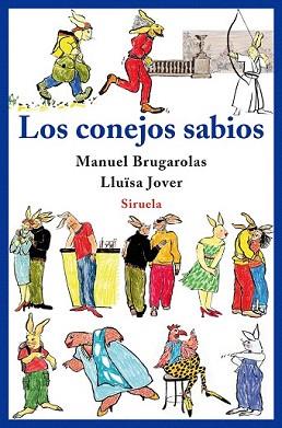 CONEJOS SABIOS, LOS (TRES EDADES 206) | 9788498413717 | BRUGAROLAS, MANUEL | Llibreria Aqualata | Comprar llibres en català i castellà online | Comprar llibres Igualada