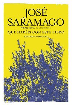 QUÉ HARÉIS CON ESTE LIBRO | 9788420419671 | SARAMAGO, JOSE | Llibreria Aqualata | Comprar llibres en català i castellà online | Comprar llibres Igualada