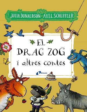 DRAC ZOG I ALTRES CONTES, EL | 9788413492827 | DONALDSON, JULIA | Llibreria Aqualata | Comprar llibres en català i castellà online | Comprar llibres Igualada