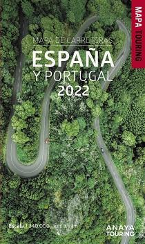 2022 MAPA DE CARRETERAS DE ESPAÑA Y PORTUGAL 1:340.000,  | 9788491584513 | ANAYA TOURING | Llibreria Aqualata | Comprar llibres en català i castellà online | Comprar llibres Igualada