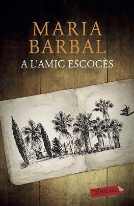 A L'AMIC ESCOCÈS | 9788417423094 | BARBAL, MARIA | Llibreria Aqualata | Comprar llibres en català i castellà online | Comprar llibres Igualada