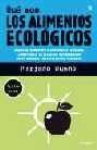 QUE SON LOS ALIMENTOS ECOLOGICOS (ULTIMA HORA) | 9788479018962 | BUENO, MARIANO | Llibreria Aqualata | Comprar llibres en català i castellà online | Comprar llibres Igualada