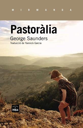 PASTORÀLIA | 9788415835332 | SAUNDERS, GEORGE | Llibreria Aqualata | Comprar llibres en català i castellà online | Comprar llibres Igualada