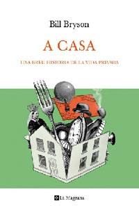 A CASA. BREU HISTORIA DE LA VIDA PRIVADA | 9788482642079 | BRYSON, BILL | Llibreria Aqualata | Comprar llibres en català i castellà online | Comprar llibres Igualada