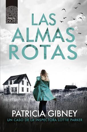 ALMAS ROTAS, LAS | 9788418216060 | GIBNEY, PATRICIA | Llibreria Aqualata | Comprar llibres en català i castellà online | Comprar llibres Igualada