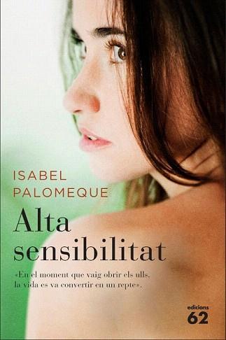 ALTA SENSIBILITAT | 9788429767254 | PALOMEQUE, ISABEL | Llibreria Aqualata | Comprar llibres en català i castellà online | Comprar llibres Igualada