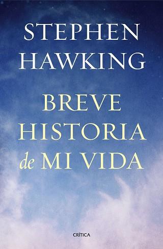 BREVE HISTORIA DE MI VIDA | 9788498927818 | HAWKING, STEPHEN | Llibreria Aqualata | Comprar llibres en català i castellà online | Comprar llibres Igualada