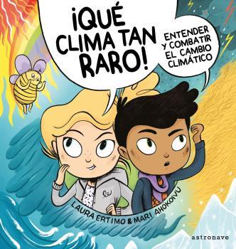 QUÉ CLIMA TAN RARO! | 9788467941692 | ERTIMO, LAURA/ AHOKOIVU, MARI | Llibreria Aqualata | Comprar llibres en català i castellà online | Comprar llibres Igualada