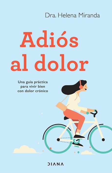 ADIÓS AL DOLOR | 9788418118173 | MIRANDA, HELENA | Llibreria Aqualata | Comprar llibres en català i castellà online | Comprar llibres Igualada