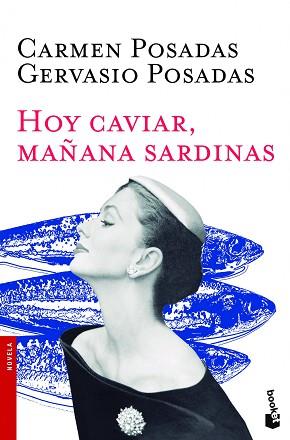 HOY CAVIAR, MAÑANA SARDINAS | 9788408119159 | POSADAS, CARMEN, / POSADAS GERVASIO  | Llibreria Aqualata | Comprar llibres en català i castellà online | Comprar llibres Igualada