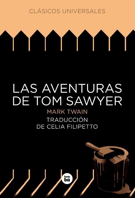 AVENTURAS DE TOM SAWYER - RÚSTICA, LAS | 9788483433904 | TWAIN, MARK | Llibreria Aqualata | Comprar libros en catalán y castellano online | Comprar libros Igualada