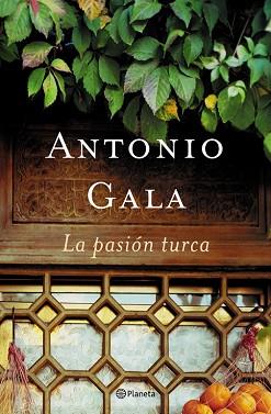 PASION TURCA, LA | 9788408047476 | GAL, ANTONIO | Llibreria Aqualata | Comprar libros en catalán y castellano online | Comprar libros Igualada
