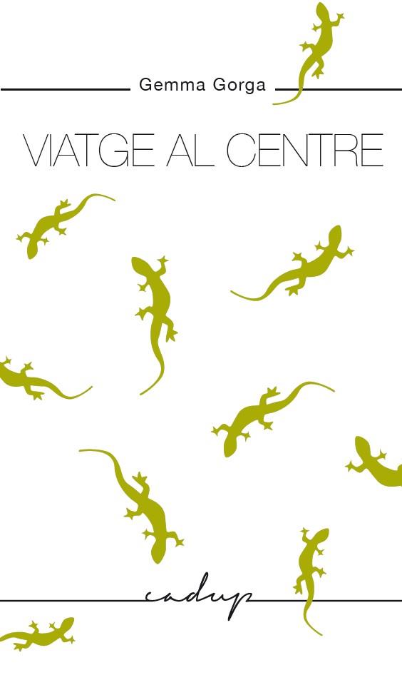VIATGE AL CENTRE | 9788412161052 | GORGA LÓPEZ, GEMMA | Llibreria Aqualata | Comprar llibres en català i castellà online | Comprar llibres Igualada