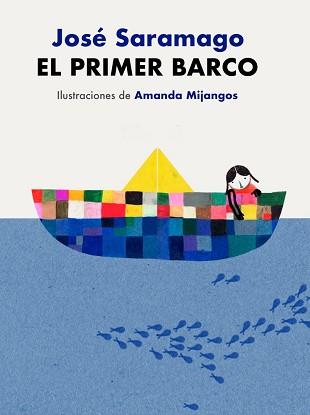 PRIMER BARCO, EL | 9788448864026 | SARAMAGO, JOSÉ | Llibreria Aqualata | Comprar llibres en català i castellà online | Comprar llibres Igualada