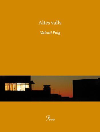 ALTES VALLS (OSSA MENOR 316) | 9788475881836 | PUIG, VALENTI | Llibreria Aqualata | Comprar llibres en català i castellà online | Comprar llibres Igualada