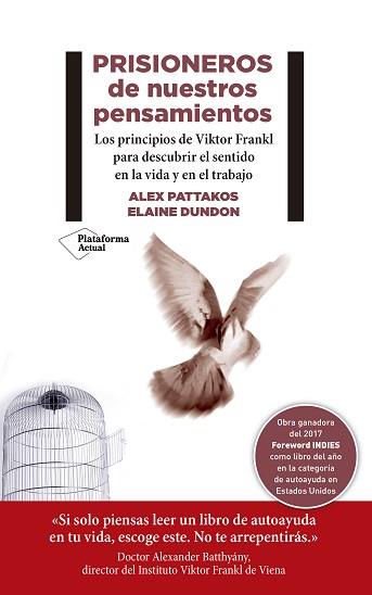 PRISIONEROS DE NUESTROS PENSAMIENTOS | 9788417376604 | PATTAKOS, ALEX/DUNDON, ELAINE | Llibreria Aqualata | Comprar llibres en català i castellà online | Comprar llibres Igualada