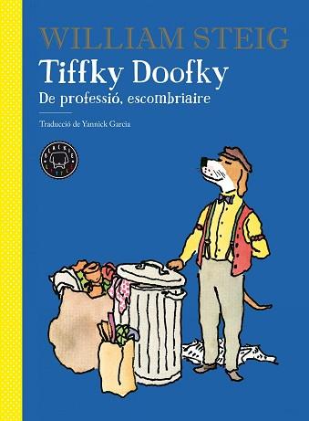 TIFFKY DOOFKY | 9788418187674 | STEIG, WILLIAM | Llibreria Aqualata | Comprar llibres en català i castellà online | Comprar llibres Igualada