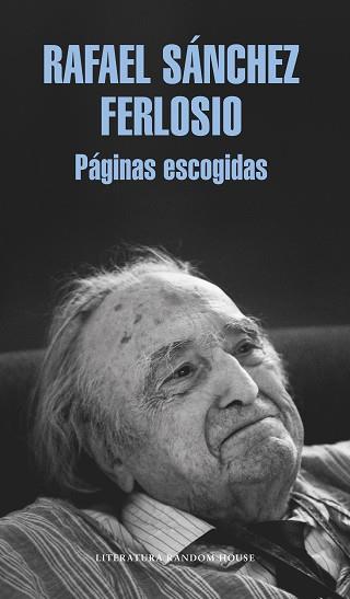 PÁGINAS ESCOGIDAS | 9788439733713 | SÁNCHEZ FERLOSIO, RAFAEL | Llibreria Aqualata | Comprar llibres en català i castellà online | Comprar llibres Igualada