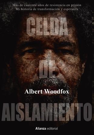 CELDA DE AISLAMIENTO | 9788413620398 | WOODFOX, ALBERT | Llibreria Aqualata | Comprar llibres en català i castellà online | Comprar llibres Igualada