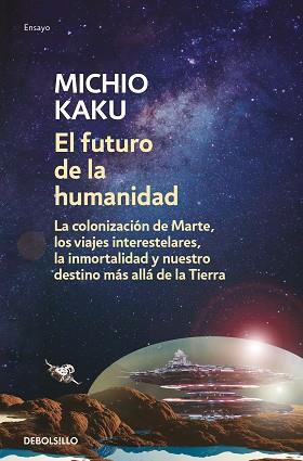 FUTURO DE LA HUMANIDAD, EL | 9788466348133 | KAKU, MICHIO | Llibreria Aqualata | Comprar llibres en català i castellà online | Comprar llibres Igualada