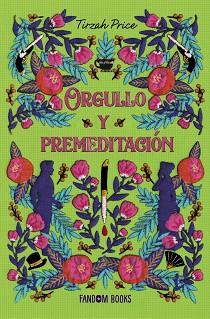 ORGULLO Y PREMEDITACIÓN | 9788418027772 | PRICE, TIRZAH | Llibreria Aqualata | Comprar llibres en català i castellà online | Comprar llibres Igualada