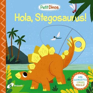 PETIT DINOS. HOLA, STEGOSAURUS! | 9788413491103 | VARIOS AUTORES | Llibreria Aqualata | Comprar llibres en català i castellà online | Comprar llibres Igualada