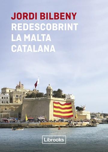 REDESCOBRINT LA MALTA CATALANA | 9788412565652 | BILBENY, JORDI | Llibreria Aqualata | Comprar llibres en català i castellà online | Comprar llibres Igualada
