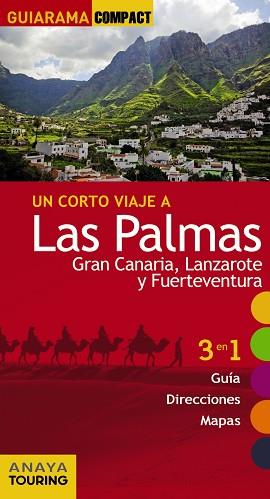 LAS PALMAS: GRAN CANARIA, LANZAROTE Y FUERTEVENTURA (GUIARAMA) ED. 2015 | 9788499356730 | HERNÁNDEZ BUENO, MARIO/MARTÍNEZ I EDO, XAVIER | Llibreria Aqualata | Comprar llibres en català i castellà online | Comprar llibres Igualada