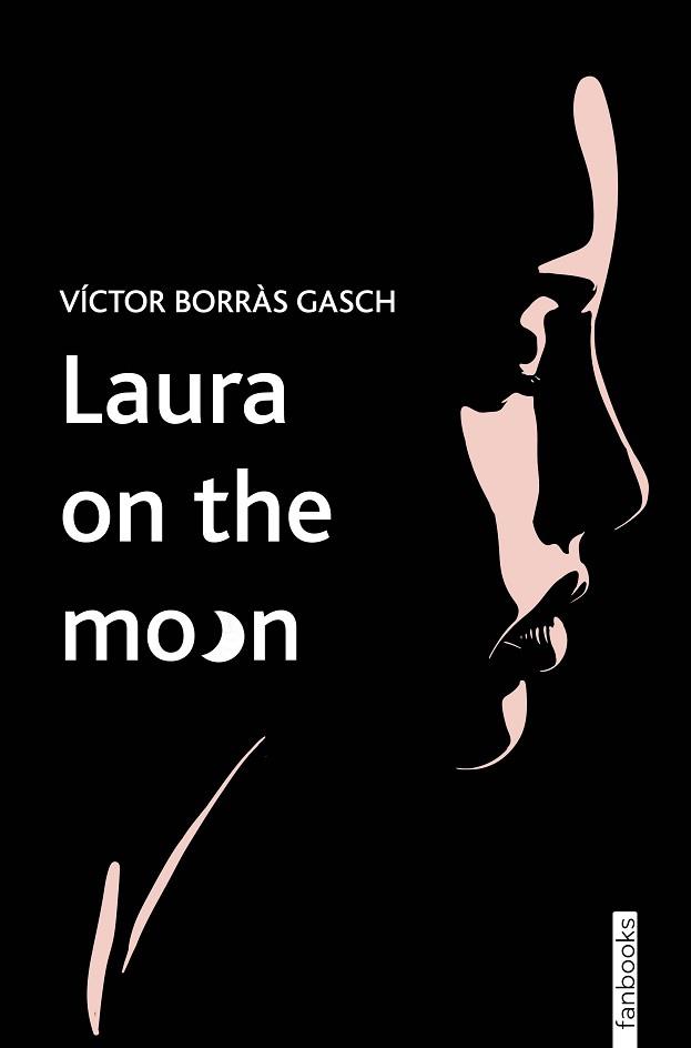 LAURA ON THE MOON | 9788419150622 | BORRÀS GASCH, VÍCTOR | Llibreria Aqualata | Comprar llibres en català i castellà online | Comprar llibres Igualada
