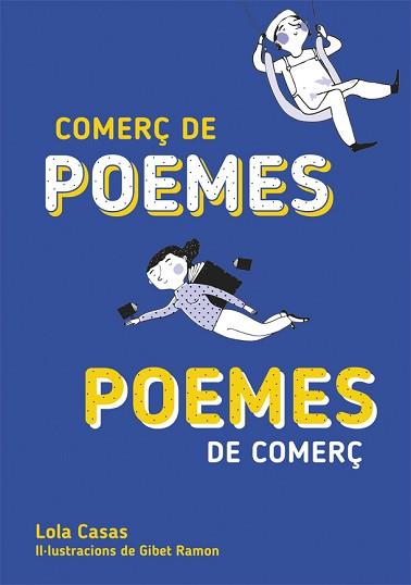 COMERÇ DE POEMES / POEMES DE COMERÇ | 9788424662677 | CASAS, LOLA | Llibreria Aqualata | Comprar llibres en català i castellà online | Comprar llibres Igualada