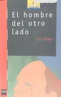 HOMBRE DEL OTRO LADO, EL (B.V. ROJO 114) | 9788434867215 | ORLEV, URI | Llibreria Aqualata | Comprar llibres en català i castellà online | Comprar llibres Igualada