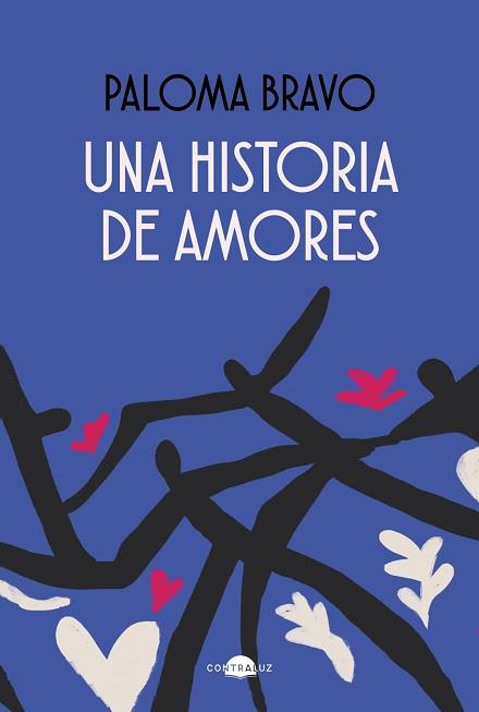 UNA HISTORIA DE AMORES | 9788418945397 | BRAVO, PALOMA | Llibreria Aqualata | Comprar llibres en català i castellà online | Comprar llibres Igualada