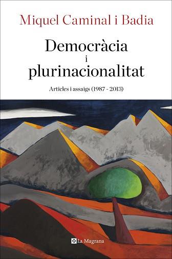 DEMOCRÀCIA I PLURINACIONALITAT | 9788482648354 | CAMINAL I BADIA, MIQUEL | Llibreria Aqualata | Comprar llibres en català i castellà online | Comprar llibres Igualada