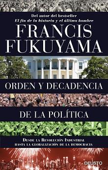 ORDEN Y DECADENCIA DE LA POLÍTICA | 9788423424832 | FUKUYAMA, FRANCIS  | Llibreria Aqualata | Comprar llibres en català i castellà online | Comprar llibres Igualada