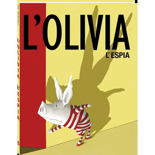 OLIVIA L'ESPIA, L' | 9788416394524 | FALCONER, IAN | Llibreria Aqualata | Comprar llibres en català i castellà online | Comprar llibres Igualada
